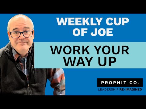 Work Your Way Up! | WCOJ